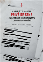 Privé de sens : plaidoyer pour un meilleur accès à l'information au Québec