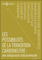 Les possibilités de la transition carboneutre : une comparaison interprovinciale