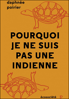 Pourquoi je ne suis pas une indienne