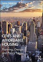 Cities and Affordable Housing: Planning, Design and Policy Nexus