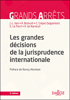 Les grandes décisions de la jurisprudence internationale