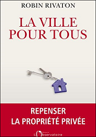 La ville pour tous : repenser la propriété privée