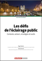 Les défis de l'éclairage public : contexte, acteurs, stratégies et outils