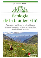 Écologie de la biodiversité : approches politiques et scientifiques de la connaissance et de la préservation des habitats naturels