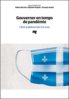 Gouverner en temps de pandémie : l'État québécois face à la crise