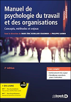 Manuel de psychologie du travail et des organisations : concepts, méthodes et enjeux 