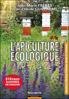 L'apiculture écologique de A à Z