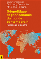 Géopolitique et géoéconomie du monde contemporain : puissance et conflits