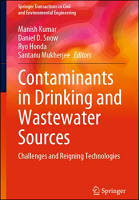 Contaminants in Drinking and Wastewater Sources: Challenges and Reigning Technologies