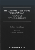 Les contrats et les droits fondamentaux : perspective franco-québécoise
