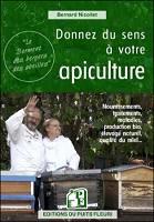 Donnez du sens à votre apiculture?