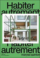 Habiter autrement : quand l'architecture libère la maison