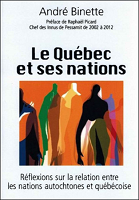 Le Québec et ses nations : réflexions sur la relation entre les nations autochtones et québécoise