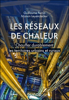 Les réseaux de chaleur : chauffer durablement les territoires urbains et ruraux