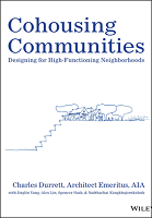 Cohousing Communities: Designing for High-Functioning Neighborhoods