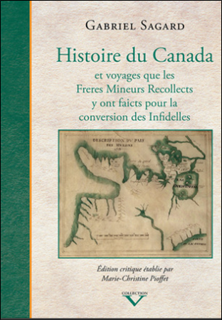 Histoire du Canada et voyages que les Frères mineurs Recollects y ont faicts pour la conversion des infidelles