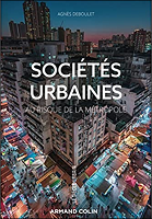 Sociétés urbaines : au risque de la métropole