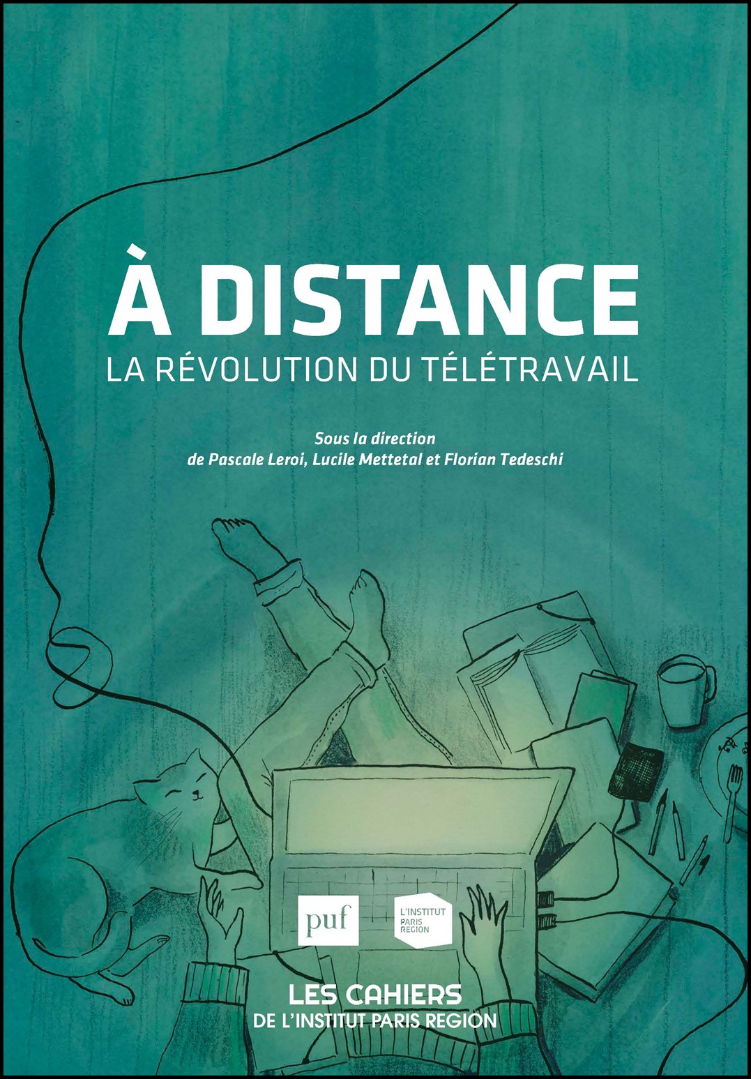 &Agrave; distance : la r&eacute;volution du t&eacute;l&eacute;travail
