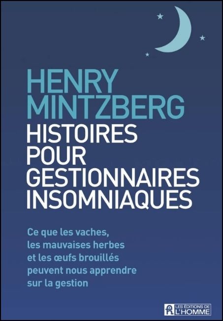 Histoires pour gestionnaires insomniaques