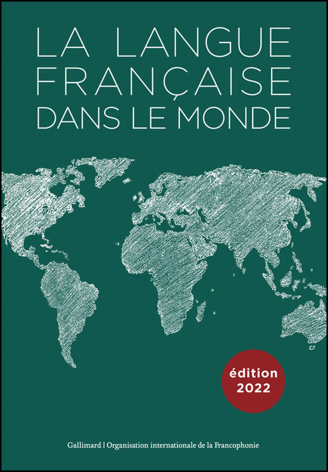 La langue française dans le monde 2022