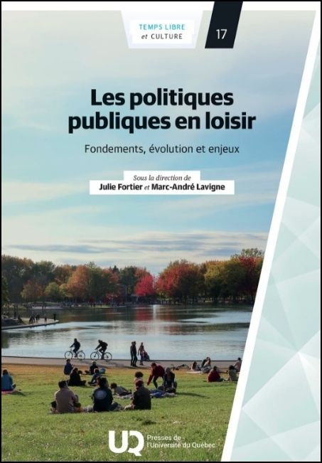 Les politiques publiques en loisir : fondements, évolution et enjeux