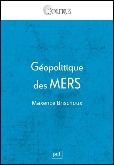 Géopolitique des mers : gouverner l'autre partie du monde
