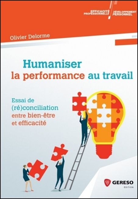 Humaniser la performance au travail