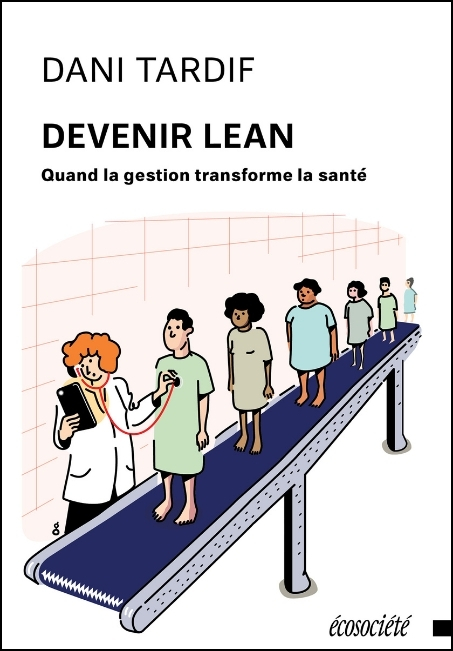 Devenir Lean : quand la gestion transforme la santé
