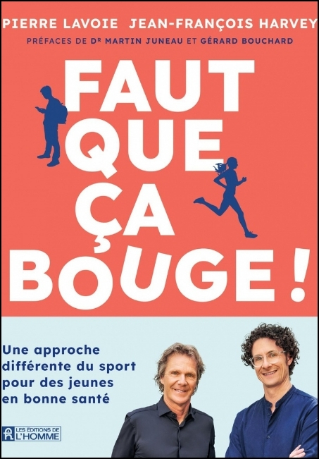 Faut que ça bouge! : une approche différente du sport pour des jeunes en bonne santé