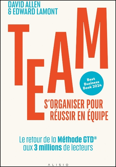Team : s'organiser pour réussir en équipe