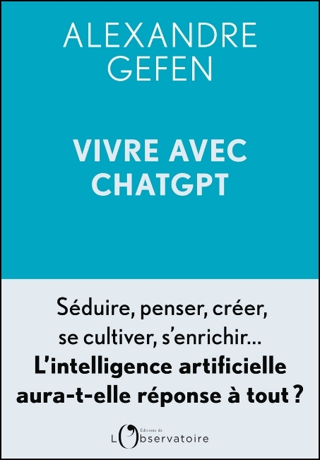 Vivre avec ChatGPT : l'intelligence artificielle aura-t-elle réponse à tout?