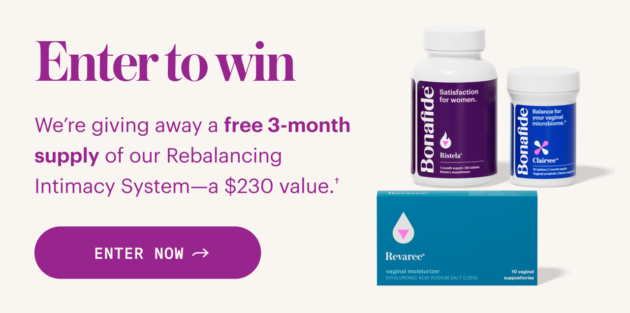 Enter to win a free 3-month supply of our Rebalancing Intimacy System
