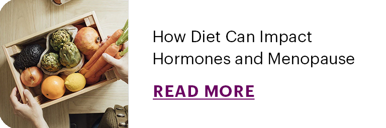 How Diet Can Impact Hormones and Menopause