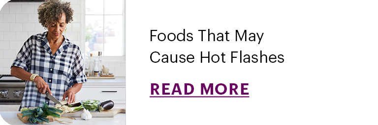 Foods That May Cause Hot Flashes