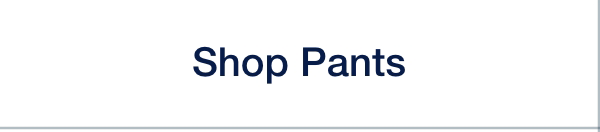 Shop Pants