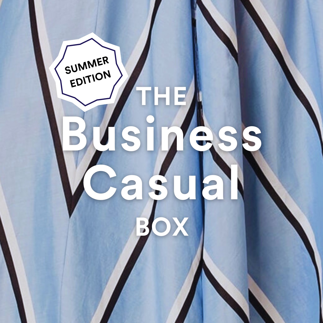 LIMITED EDITION The Business Casual Box