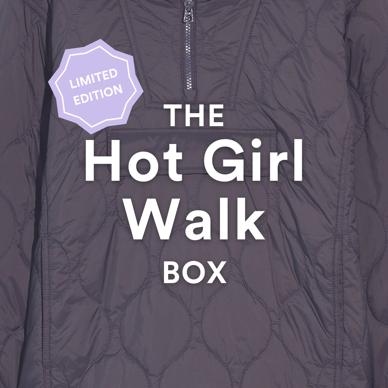 The Hot Girl Walk Box