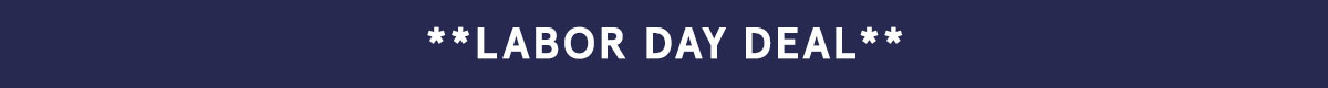 Early labor day deal