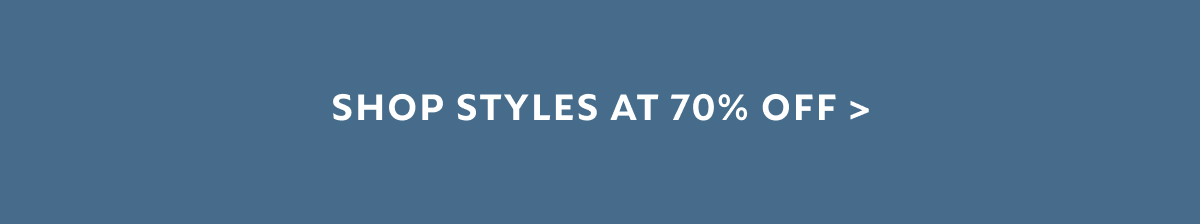 Shop styles at 70% off