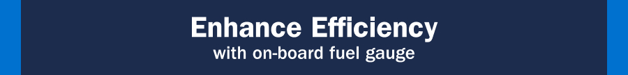 Enhance efficiency with on-board fuel gauge