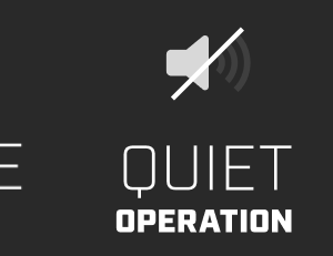 quiet operation