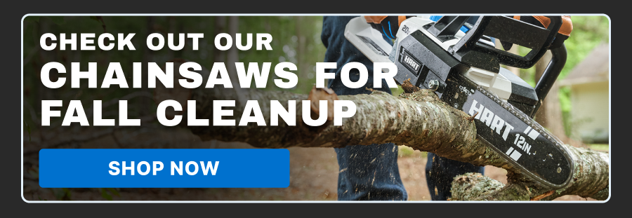 Check out our chainsaws for fall cleanup. Shop now.