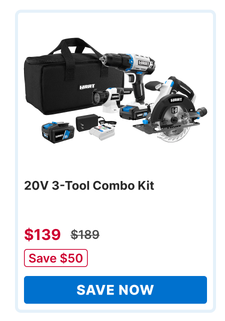 20V 3-Tool Combo Kit. was $189 now $139. Save $50. Save Now!