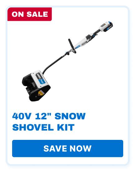 On Sale. 40V 12'' Snow Shovel Kit. Save Now.