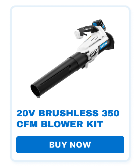 20V Brushless 350 CFM Blower Kit. Buy Now!