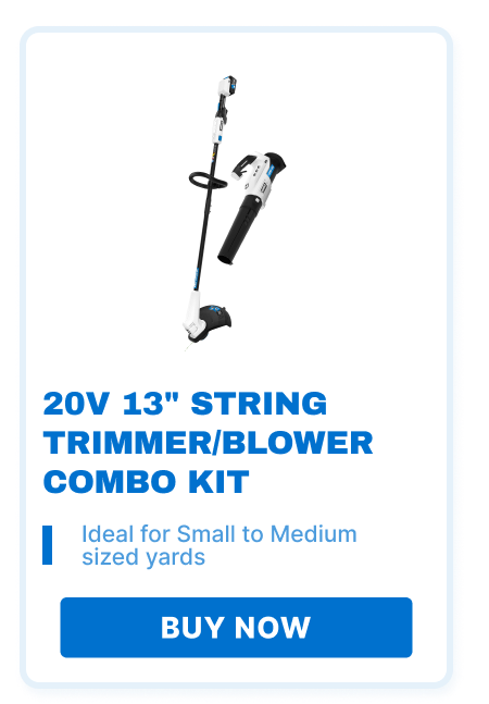 20V 13'' String Trimmer/Blower Combo Kit. Ideal for small to medium sized yards. Buy Now.