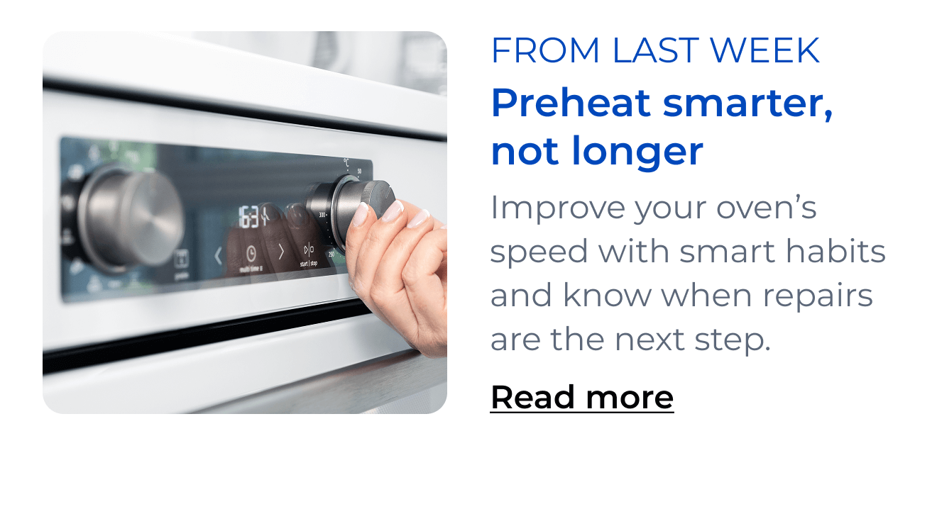 Preheat smarter, not longer. Improve your oven’s speed with smart habits and know when repairs are the next step. Button: Read more