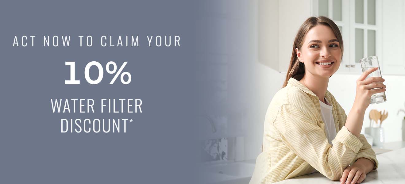 Get 10% off water filters