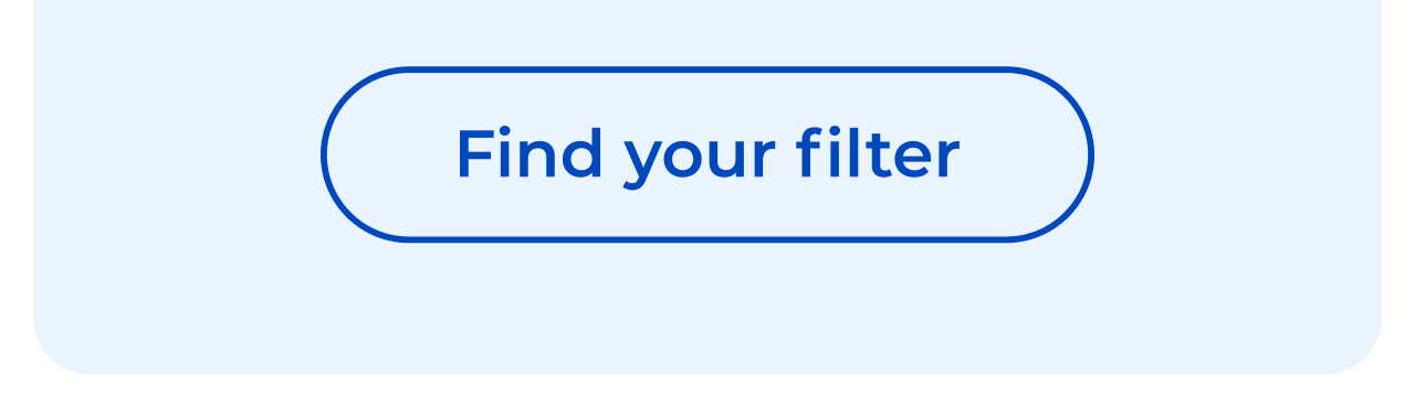 Button: Find your filter.