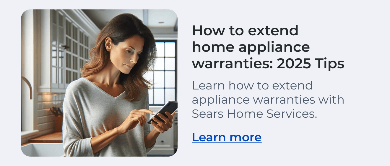 How to extend home appliance warranties Learn how to extend appliance warranties with Sears Home Services. Learn more